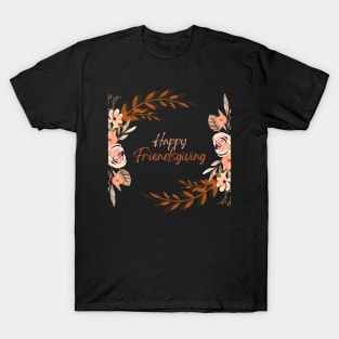 Happy Friendsgiving T-Shirt